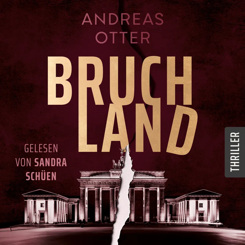 Hörbuch-Cover: Bruchland