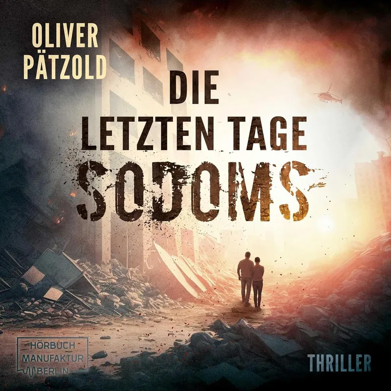 Hörbuch-Cover: Die letzten Tage Sodoms