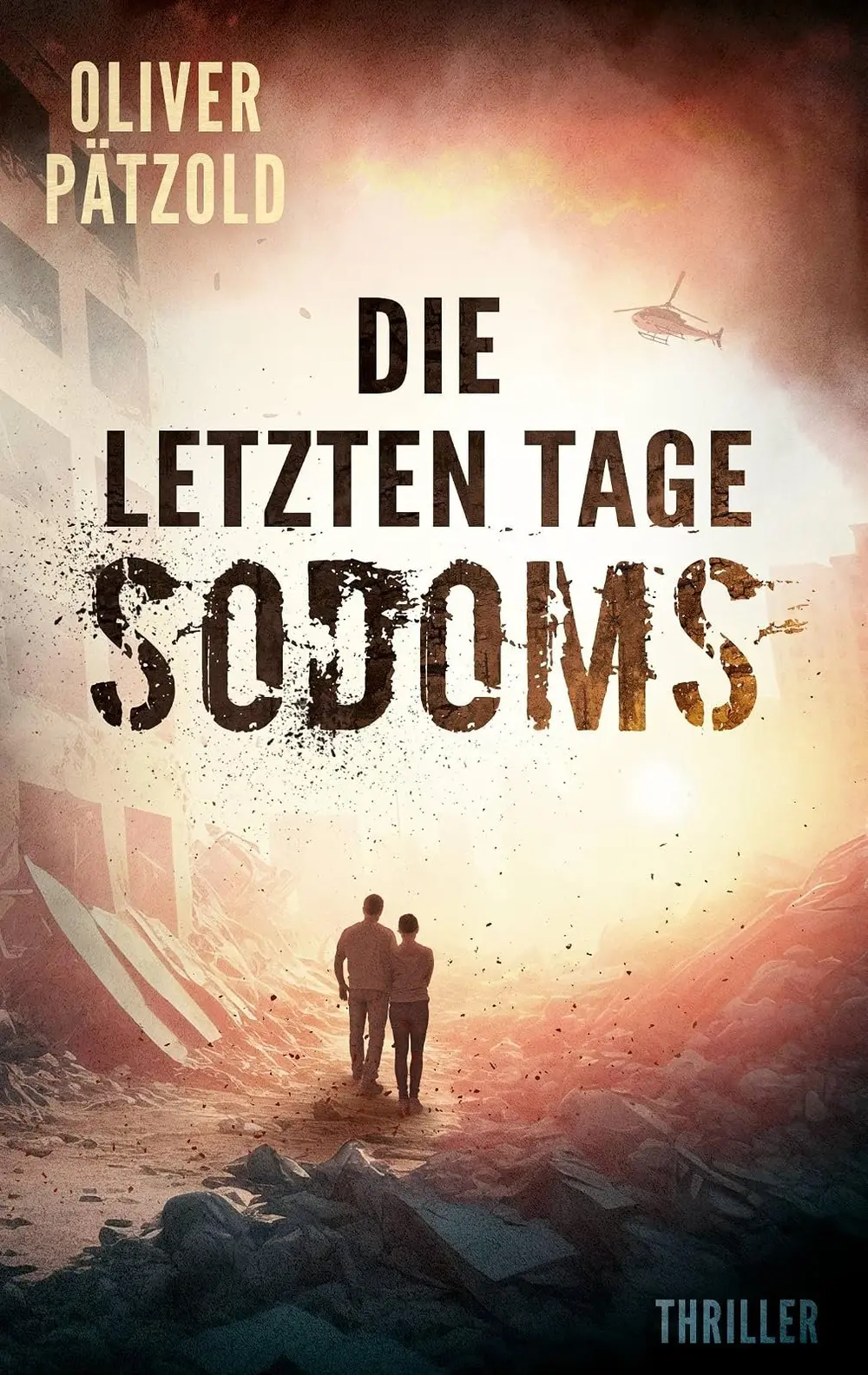 Cover: Die letzten Tage Sodoms