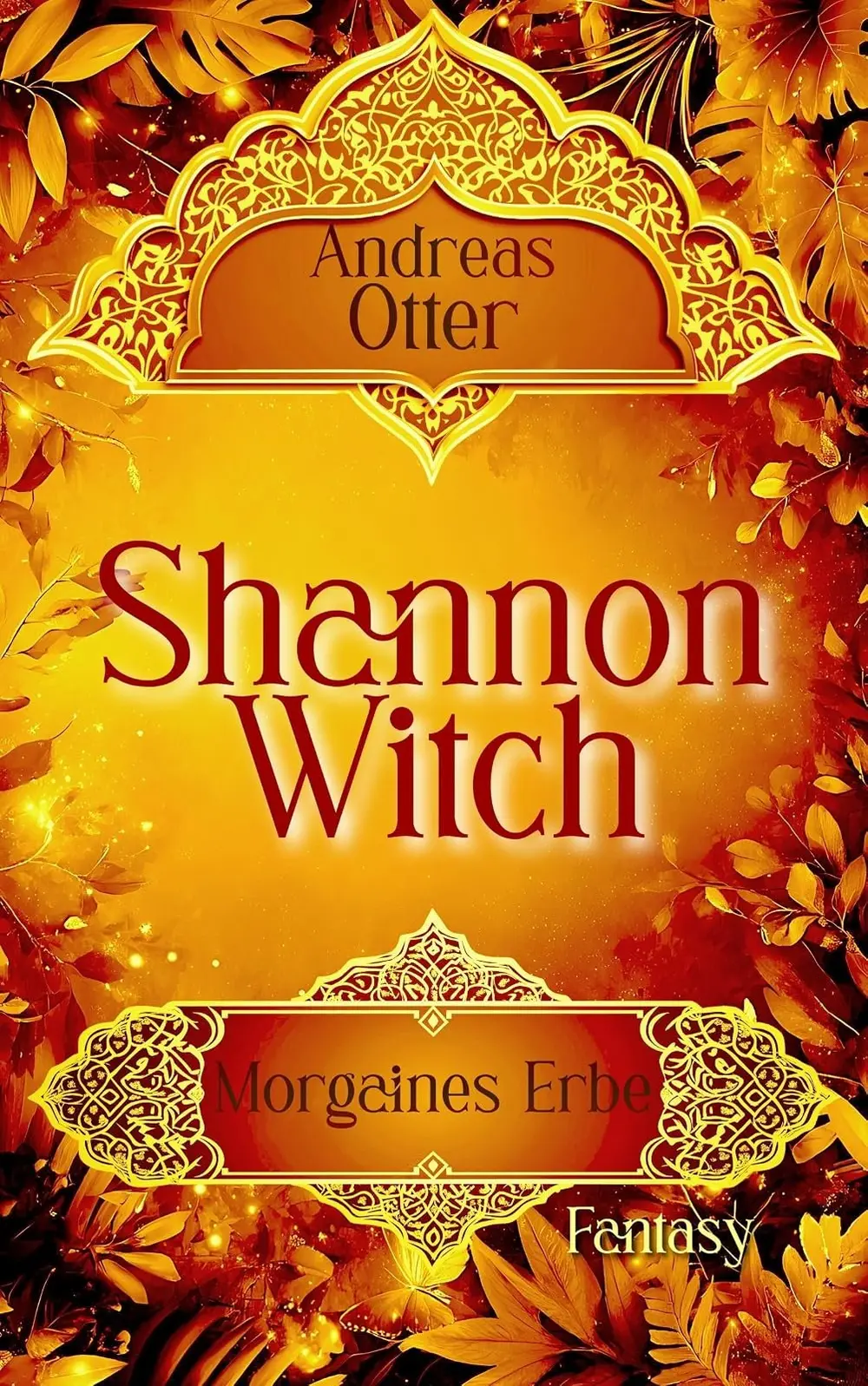 Cover: Shannon Witch. Morgaines Erbe